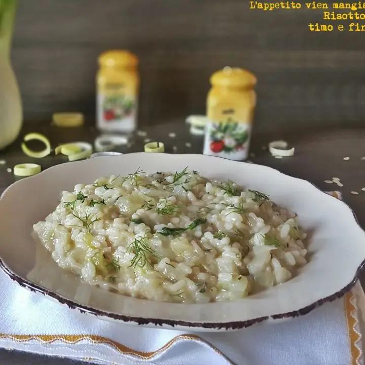 Ricetta Risotto con timo e finocchi di luciapanico77